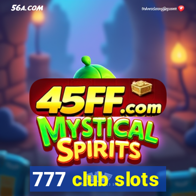 777 club slots